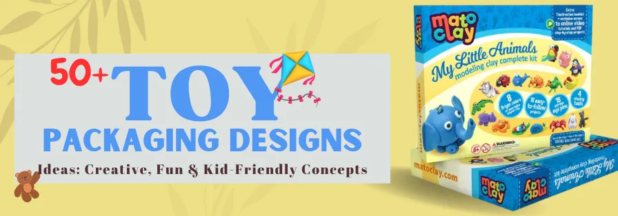 Toy Packaging Design Ideas